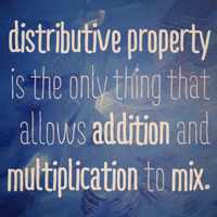 The Distributive Property – What Is It, Anyway?