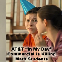 AT&T ‘In My Day’ Commercial is Killing Math Students