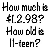 Making Up Numbers: Eleventeen & A-Dollar-Two-Ninety-Eight