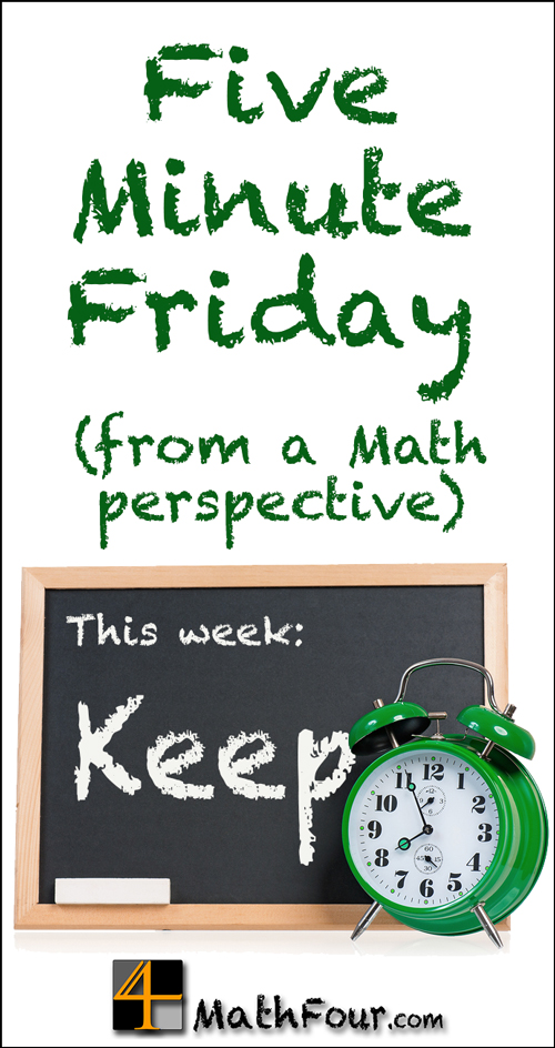 What does the word KEEP mean for a math teacher? Find out in this week's Five Minute Friday post.