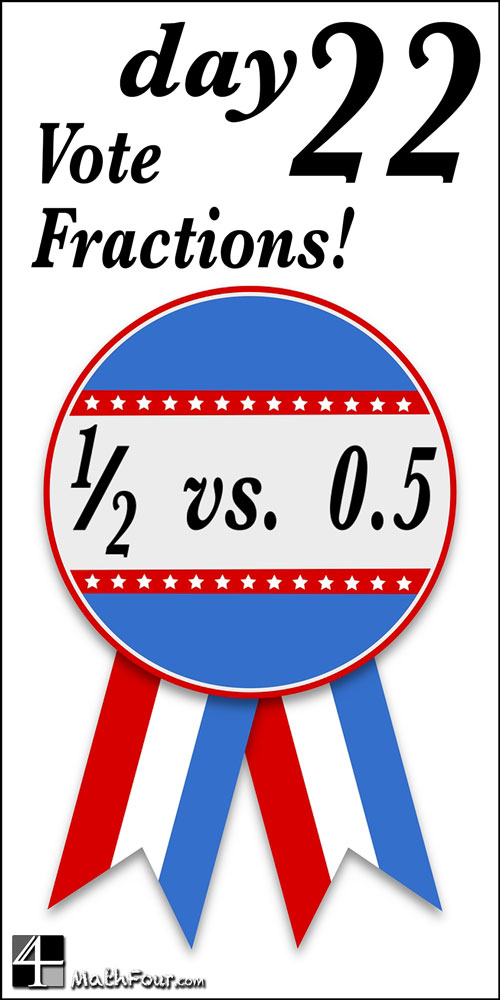 In the campaign of fractions vs. decimals, which do you pick?