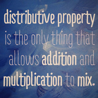 The Distributive Property — What Is It, Anyway?