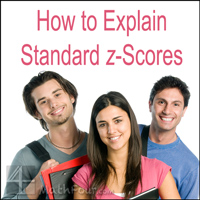 Standard z-Scores – How to Explain Them